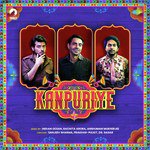 Kanpuriye - Sanjeev Sharma Song Download